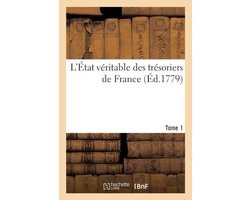 Histoire- L'État Véritable Des Trésoriers de France