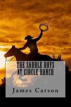 The Saddle Boys at Circle Ranch