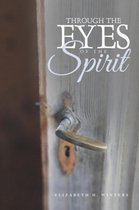 Through the Eyes of the Spirit