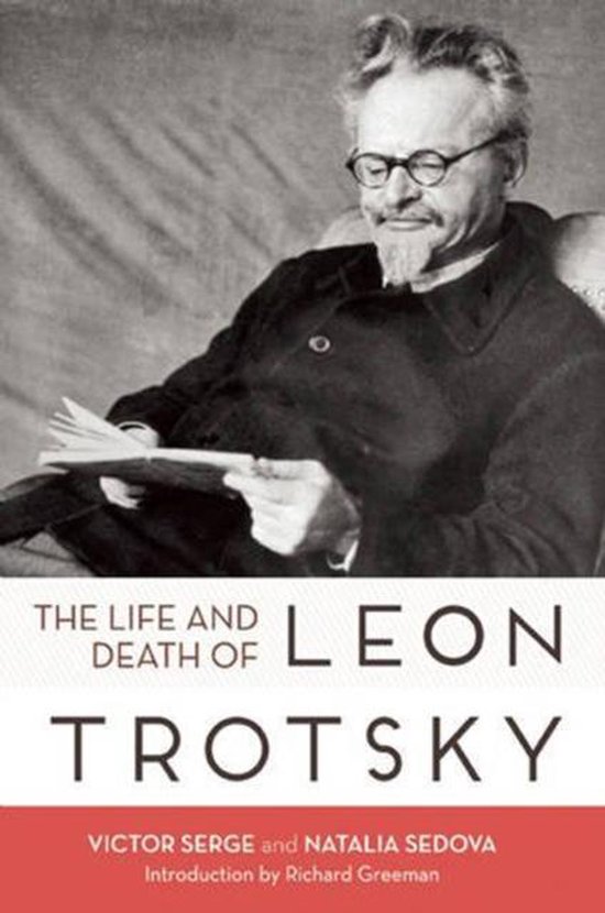 Life & Death Of Leon Trotsky
