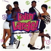 Livin' Large! Original Motion Picture Soundtrack