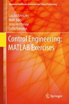 Advanced Textbooks in Control and Signal Processing - Control Engineering: MATLAB Exercises