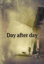 Day After Day