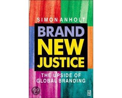 Brand New Justice: The Upside Of Global Branding