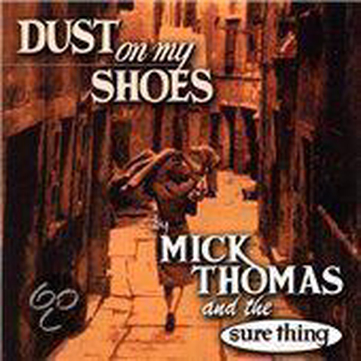 Afbeelding van product Dust On My Shoes  - Mick Thomas
