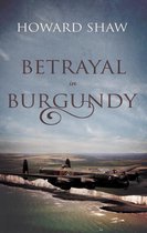Betrayal in Burgundy