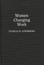 Women Changing Work