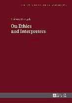 On Ethics and Interpreters