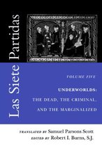 Las Siete Partidas, Volume 5: Underworlds