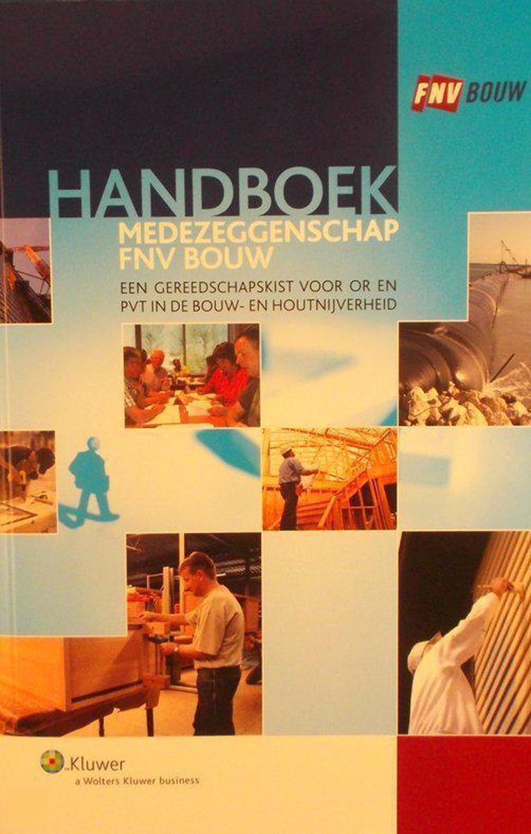 Handboek medezeggenschap FNV Bouw