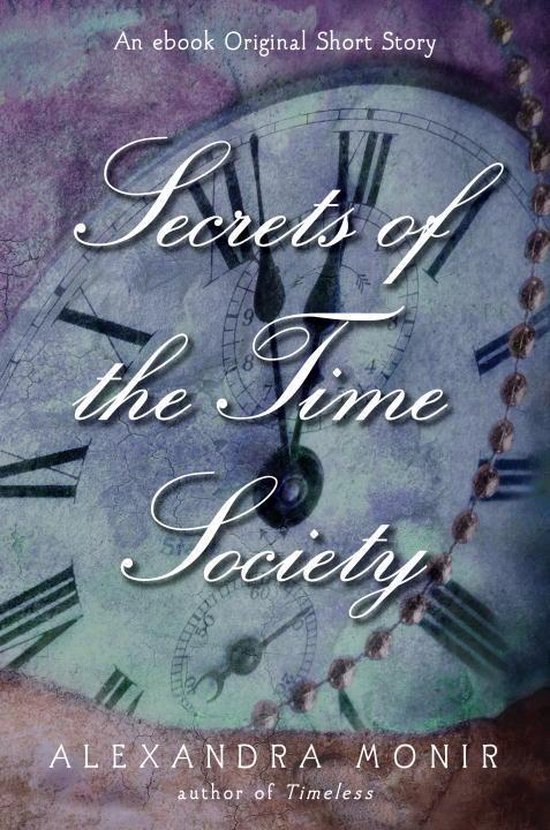 Timeless Series - Secrets of the Time Society - cover
