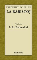 La Rabistoj (Schiller-Dramo En Esperanto, Zamenhof-Traduko)