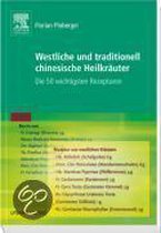 Westliche und traditionell chinesische Heilkräuter