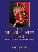 The Miller Fitness Plan