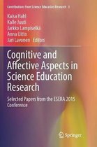 Contributions from Science Education Research- Cognitive and Affective Aspects in Science Education Research