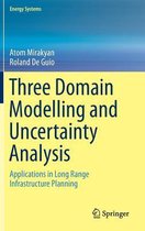 Three Domain Modelling and Uncertainty Analysis