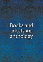 Books and ideals an anthology