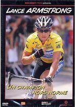 Lance Armstrong - Un Champion