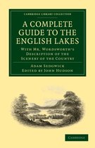A Complete Guide to the English Lakes