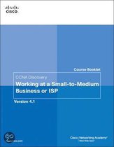 Course Booklet for CCNA Discovery Working at a Small-to-Medium Business or ISP, Version 4.1