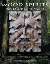 Wood Spirits And Green Men
