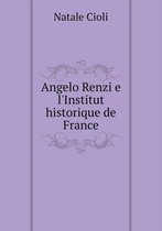 Angelo Renzi e l'Institut historique de France