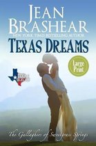 Sweetgrass Springs- Texas Dreams (Large Print Edition)