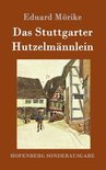 Das Stuttgarter Hutzelmännlein