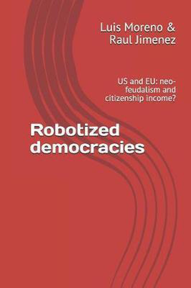 Robotized Democracies - Raul Jimenez
