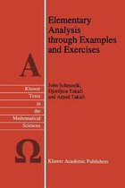 Elementary Analysis through Examples and Exercises