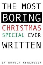 The Most Boring Christmas Special Ever Written