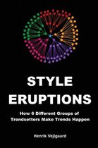 Style Eruptions