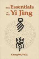 Essentials of Yi Jing