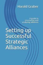 Setting Up Successful Strategic Alliances