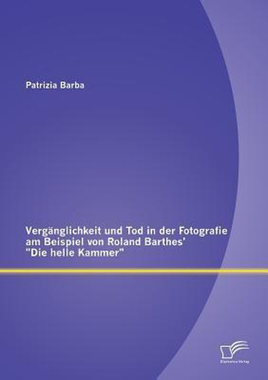 Vergänglichkeit und Tod in der Fotografie am Beispiel von R ... - cover