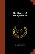 The Mystery of Metropolisville