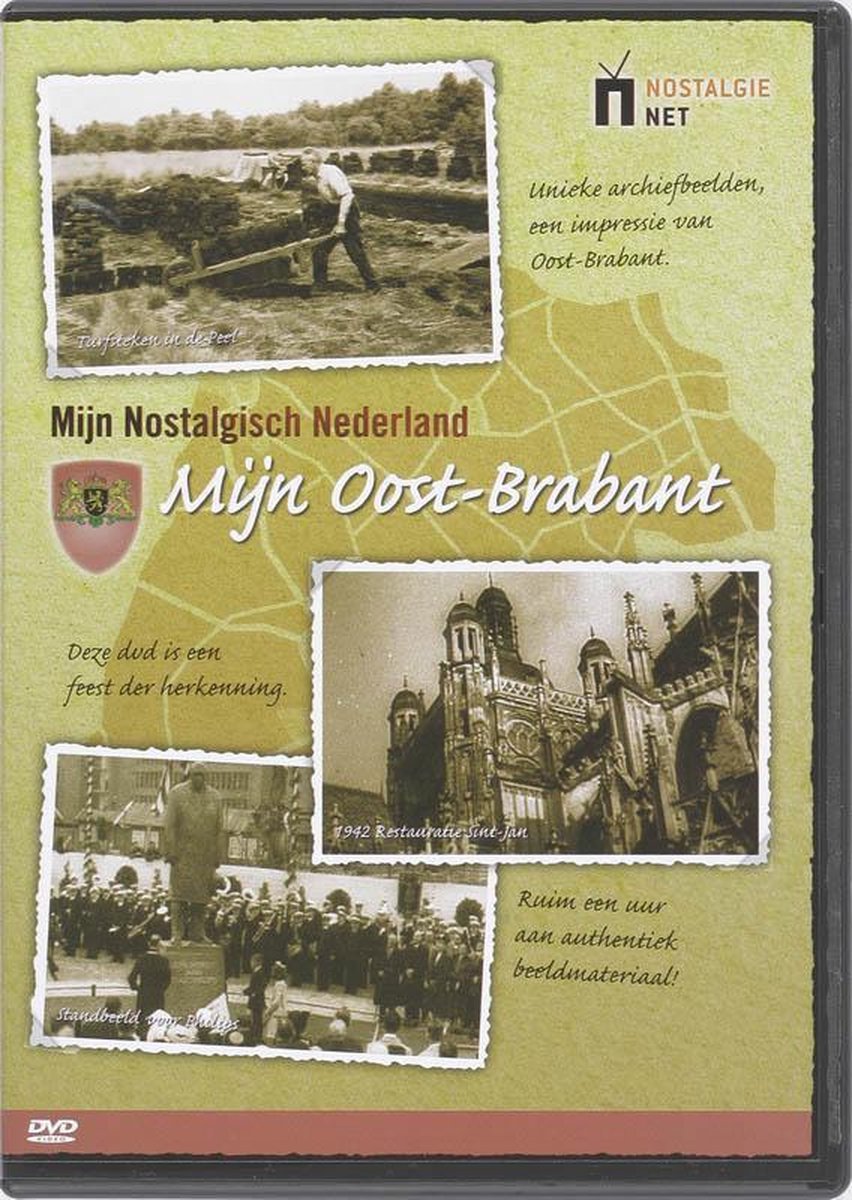 Mijn Nostalgisch Nederland - Mijn Oost - Brabant
