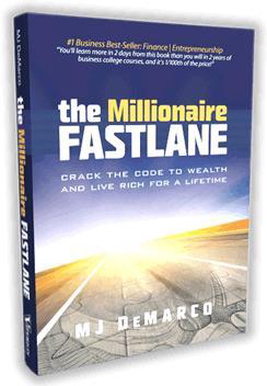 The Millionaire Fastlane