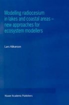 Modelling radiocesium in lakes and coastal areas - new approaches for ecosystem modellers