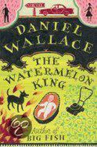 The Watermelon King
