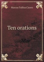 Ten Orations