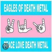 Peace Love Death Metal