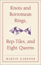 Knots & Borromean Rings Rep Tiles & Eigh