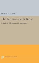 Roman de la Rose - A Study in Allegory and Iconography
