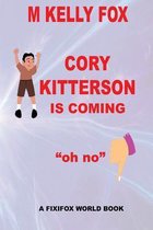 Cory Kitterson Is Coming
