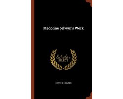 Medoline Selwyn's Work