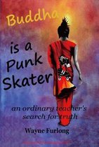 Buddha is a Punk Skater