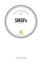 The Five Foundations of Smsfs