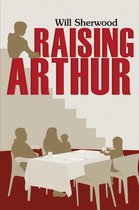 Raising Arthur