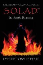 S.O.L.A.D.: It's Just the Beginning